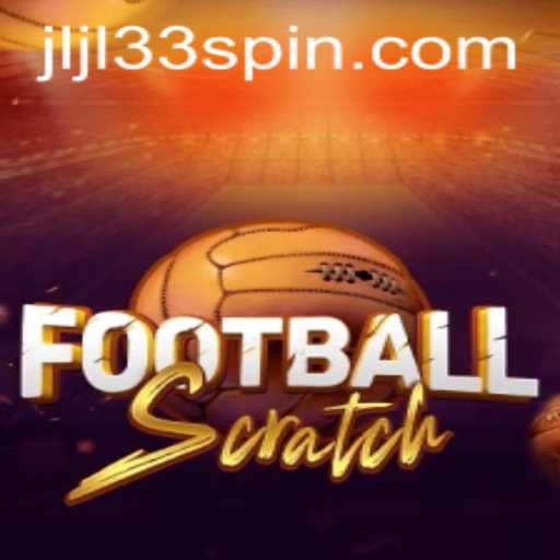 FootballScratch Redefines Gaming: A Dive into the Exciting World of JLJL33