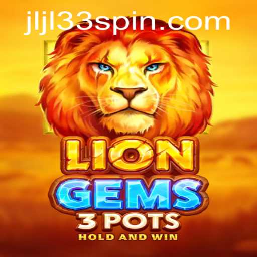 Exploring the Exciting World of LionGems3pots: A New Digital Adventure