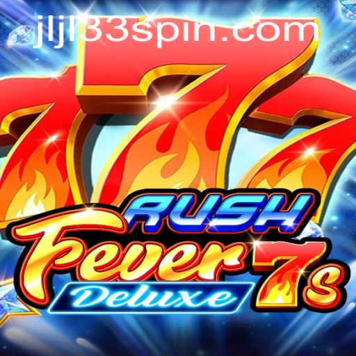 Discover the Thrills of RushFever7sDeluxe: A Complete Guide
